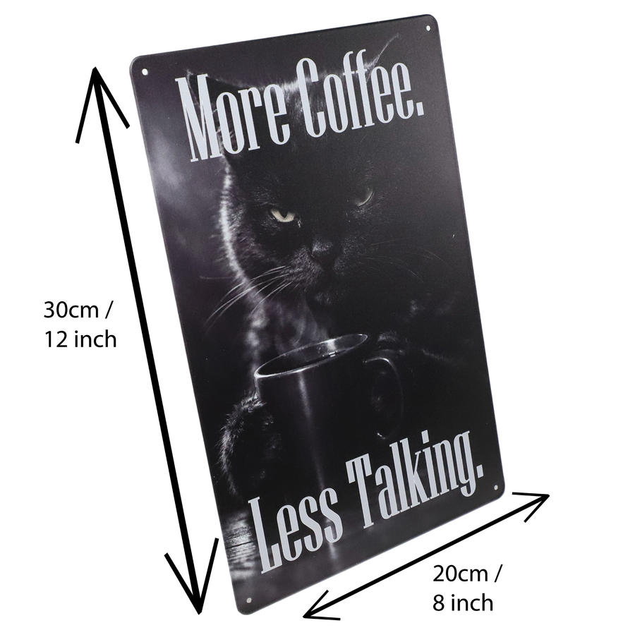 "MORE COFFEE, LESS TALKING" 20x30cm FUNNY CAT METAL WALL-ART SIGN PLAQUE