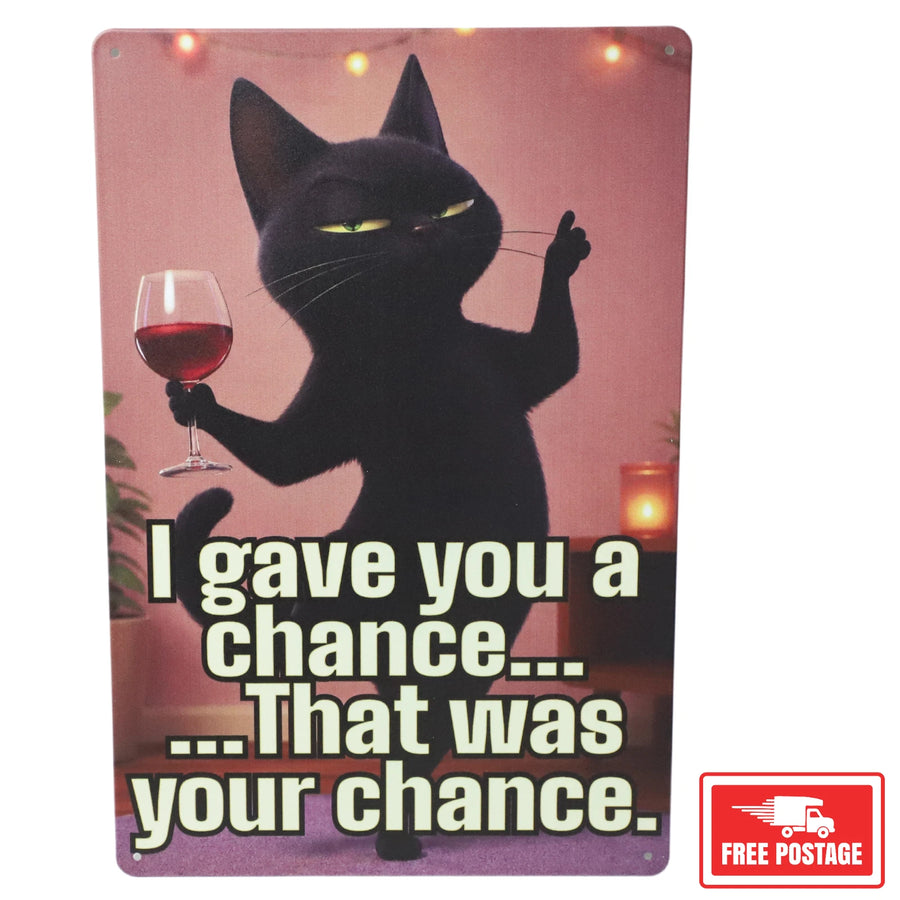 I Gave You a Chance metal sign detail