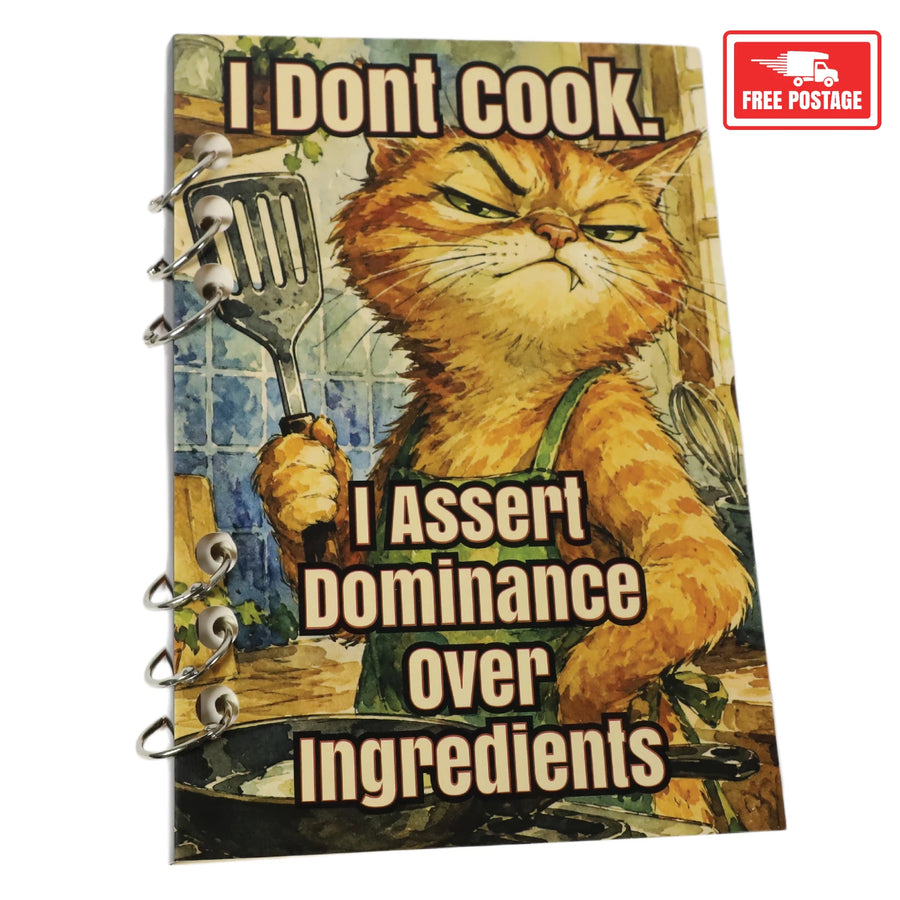 I Don't Cook, I Assert Dominance Over Ingredients notebook cover