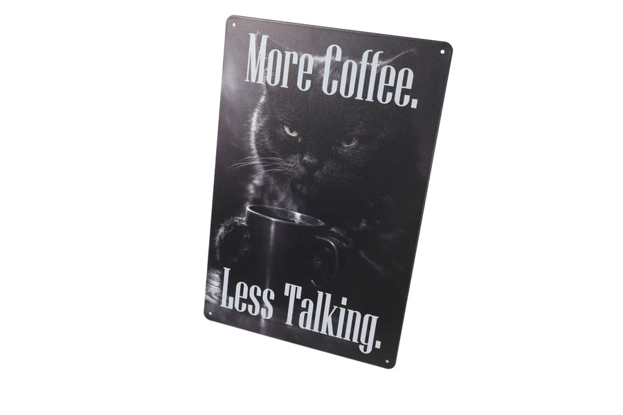More Coffee Less Talking metal sign texture