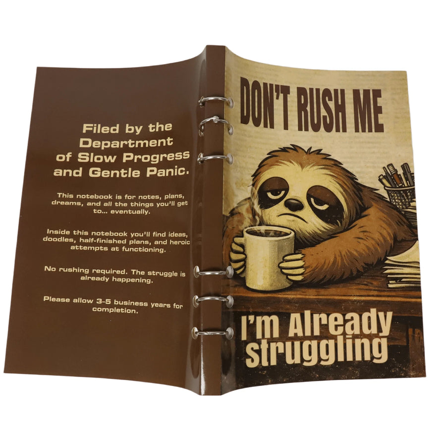 Don't Rush Me, I'm Already Struggling notebook back cover